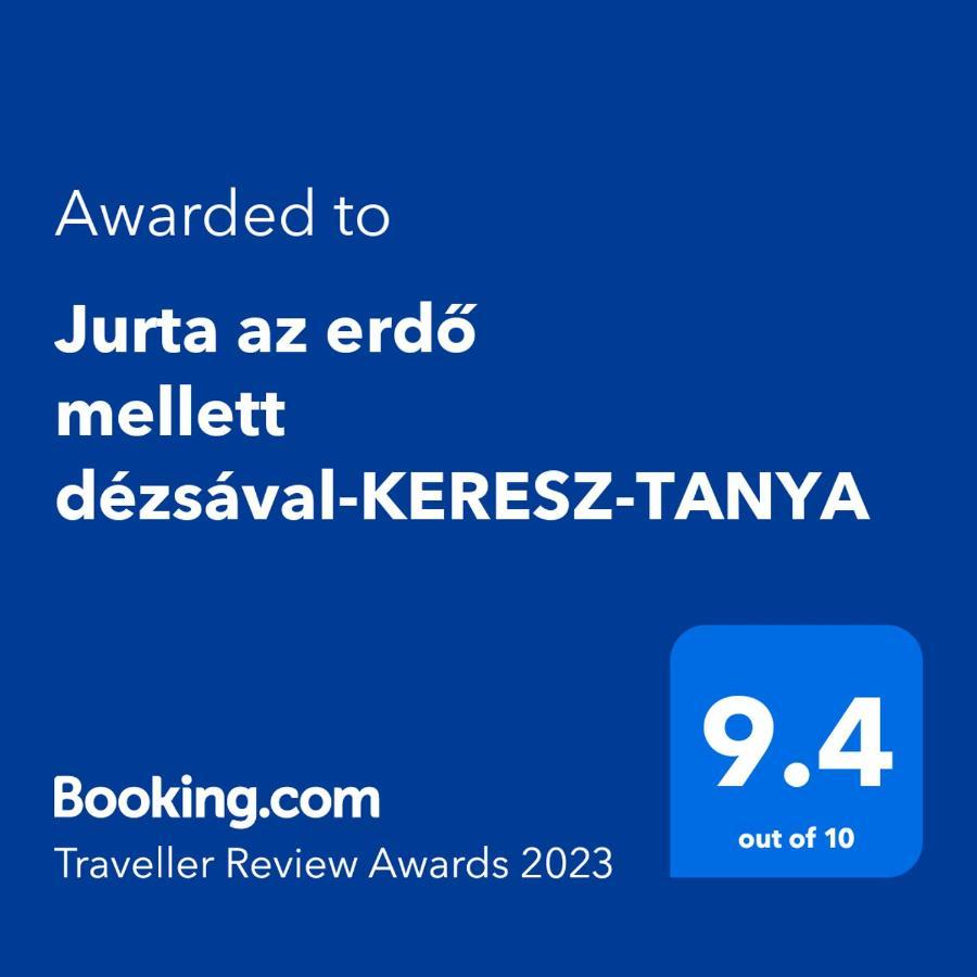 Hotel Jurta az erdő mellett dézsával-KERESZ-TANYA Pilisszentkereszt Esterno foto